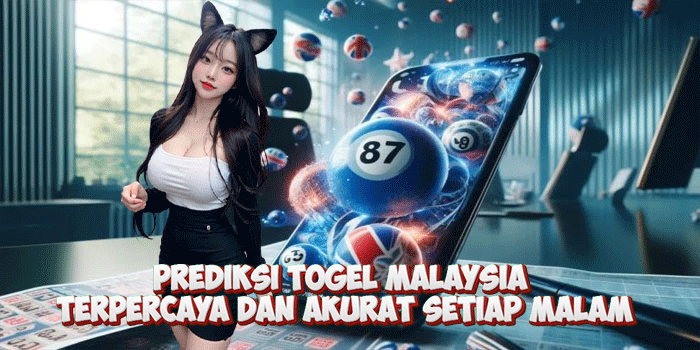 Prediksi Togel Malaysia Terpercaya Dan Akurat Setiap Malam